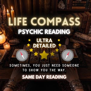 May include: A psychic reading service advertisement titled LIFE COMPASS PSYCHIC READING ULTRA DETAILED. The image features a dark wooden table with lit candles, books, and a spread of tarot cards. Text reads: SOMETIMES, YOU JUST NEED SOMEONE TO SHOW YOU THE WAY. SAME DAY READING.