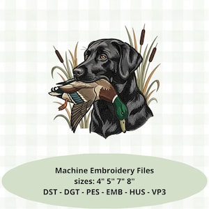 May include: A digital illustration of a black Labrador retriever holding a mallard duck in its mouth, surrounded by cattails. Text below reads: Machine Embroidery Files, sizes: 4" 5" 7" 8", DST - DGT - PES - EMB - HUS - VP3.