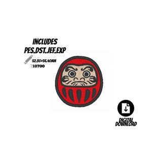 May include: An embroidery design of a red and black Daruma doll with a beige face. Text includes INCLUDES PES.DST.JEF.EXP, 52.80x56.40MM, 10700, and a digital download icon. The design features bold black outlines and a stern facial expression.