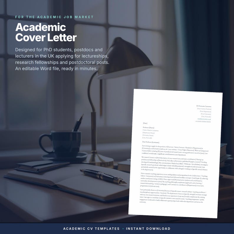 May include: An editable academic cover letter template for PhD students and postdocs, featuring a clean white document layout with placeholder text, displayed alongside a desk lamp, a dark mug, and a fountain pen on an open notebook.