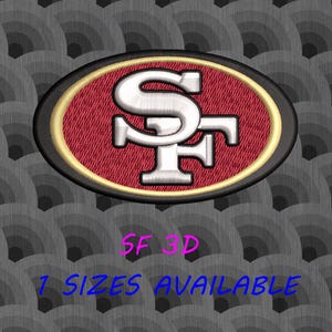 May include: An embroidered oval patch featuring the San Francisco 49ers logo with a red background, white letters, and a gold border. The text below reads SF 3D and 1 SIZES AVAILABLE. The design is set against a dark gray repeating circular pattern.