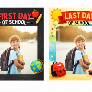 Puede incluir: Dos marcos de fotos con los textos "First Day of School" y "Last Day of School". Los marcos presentan ilustraciones temáticas escolares como un autobús escolar, una manzana, un lápiz, libros, un globo terráqueo, una mochila, gafas de sol y un balón de playa. Una niña está en el centro de cada marco.