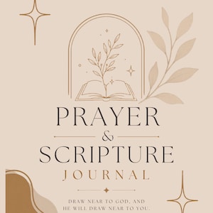 Puede incluir: Una portada de diario beige con las palabras "PRAYER & SCRIPTURE JOURNAL" en marrón oscuro. La portada presenta un libro abierto con una planta que crece de él, y el texto "DRAW NEAR TO GOD, AND HE WILL DRAW NEAR TO YOU. JAMES 4:8".