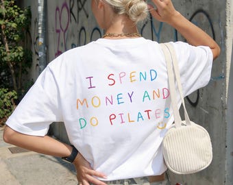 Funny Pilates Shirt, Pilates Girl Tee, Pilates Lover Gift, I Spend Money And Do Pilates, Comfort Colors Graphic Tee