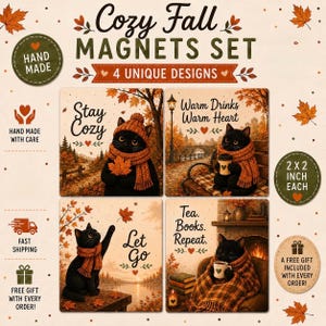 Puede incluir: Un conjunto de cuatro imanes cuadrados con gatos negros en entornos otoñales. Cada imán mide 5,08 x 5,08 cm y muestra el texto: Stay Cozy, Warm Drinks Warm Heart, Let Go y Tea. Books. Repeat. Los diseños incluyen bufandas naranjas, hojas de otoño y escenas acogedoras.