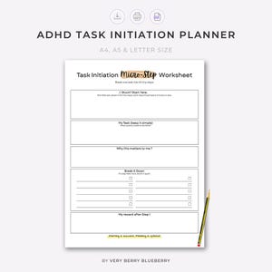 May include: A white ADHD Task Initiation Planner worksheet with black text and lines. The document features sections titled Task Initiation Micro-Step Worksheet, My Task, Why this matters to me, Break It Down, and My reward after Step 1.