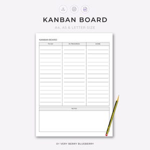 May include: A white printable Kanban board template with black lines and text. The layout features three columns labeled To Do, In Progress, and Done, with a separate section for Notes at the bottom. A yellow and black pencil rests on the right side.