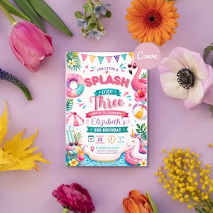 May include: A rectangular birthday invitation card featuring a pool party theme with a pink flamingo, unicorn float, beach ball, and tropical flowers. The text reads: Join us for a splash into three, Elizabeth's 3rd birthday, September 23, 10:00 AM to 3:00 PM.