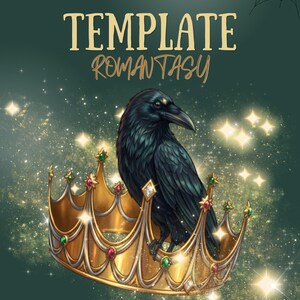 May include: A digital illustration on a dark green background featuring a black raven perched inside a gold crown adorned with red and green gemstones. The text TEMPLATE ROMANTASY is displayed in gold lettering above the raven, with a spiderweb in the corner.