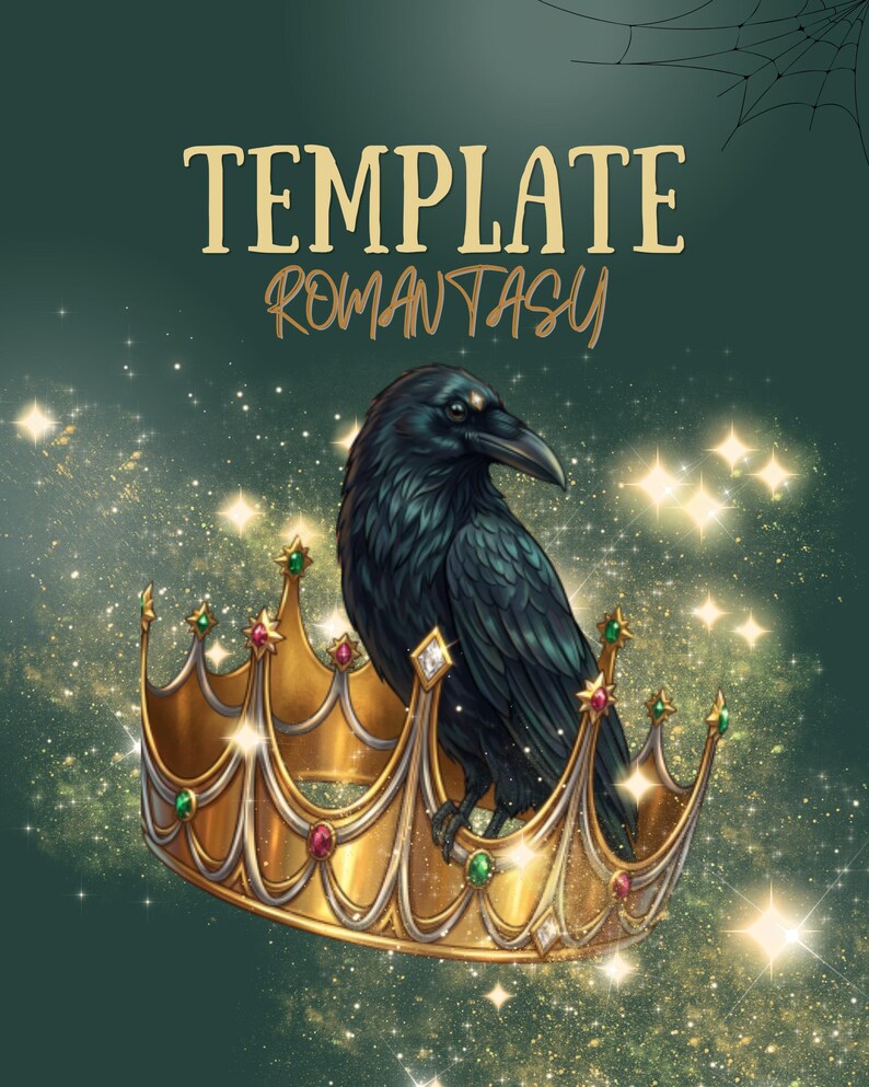 May include: A digital illustration on a dark green background featuring a black raven perched inside a gold crown adorned with red and green gemstones. The text TEMPLATE ROMANTASY is displayed in gold lettering above the raven, with a spiderweb in the corner.