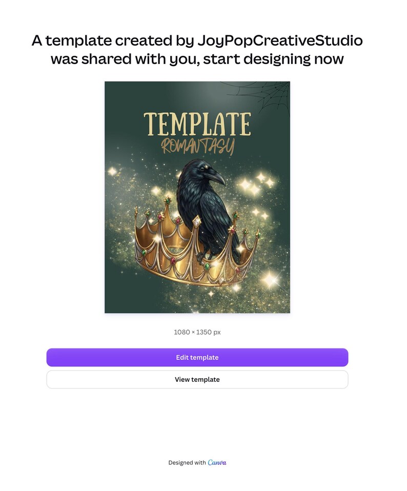 May include: A digital template design featuring a black raven perched on a gold crown against a dark green background with sparkling light effects. The text reads A template created by JoyPopCreativeStudio was shared with you, start designing now, TEMPLATE ROMANTASY, Edit template, View template, and Designed with Canva.