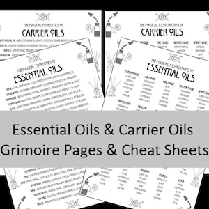May include: A collection of black and white grimoire pages and cheat sheets. The pages are titled "Essential Oils & Carrier Oils" and feature text about the magical properties and associations of essential and carrier oils. The image includes illustrations of bottles and other related imagery.
