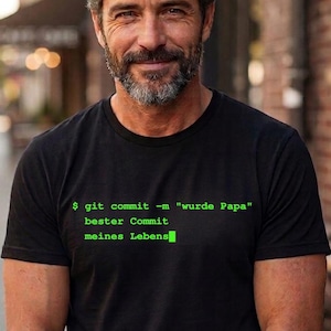 Git Commit Became a Dad T-Shirt | Gift for Programmer Dad | Developer Humor Birthday