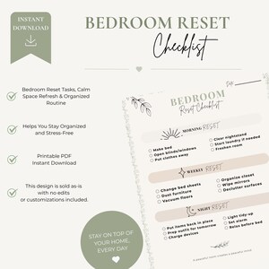 May include: A printable bedroom reset checklist with a minimalist design. The checklist includes morning, weekly, and night reset tasks. The text includes "Bedroom Reset Checklist", "Instant Download", and "Stay on top of your home, every day".