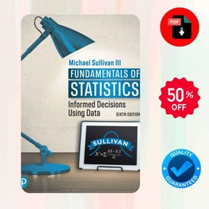 Puede incluir: Un libro de texto titulado Fundamentals of Statistics de Michael Sullivan III, sexta edición, con una lámpara de escritorio azul y una tableta que muestra el logo de Sullivan y una fórmula de chi-cuadrado. Incluye iconos de PDF, 50% de descuento y calidad.