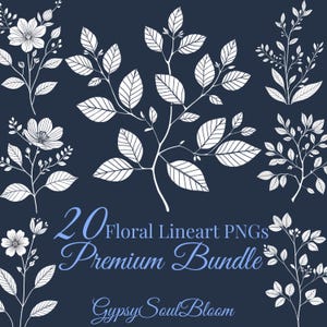 May include: A collection of white floral line art illustrations on a dark blue background. The text reads 20 Floral Lineart PNGs Premium Bundle and GypsySoulBloom. The graphics feature various botanical stems, leaves, and flower blossoms.
