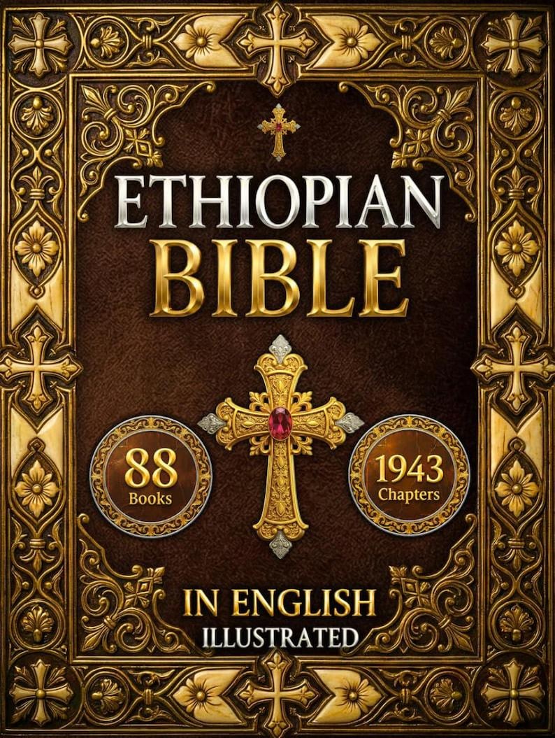 Puede incluir: Una Biblia et&iacute;ope ilustrada en ingl&eacute;s. La portada es marr&oacute;n con filigranas doradas y dise&ntilde;os de cruces. El texto dice "Ethiopian Bible" en plata y oro, con "88 Books" y "1943 Chapters".