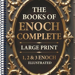 以下が含まれることがあります： 「The Books of Enoch Complete」というタイトルで、金色の文字と装飾的な金の透かし模様が施された、スパイラル綴じの本。表紙は濃い茶色で、「Large Print」と「1, 2 & 3 Enoch Illustrated」の文字が書かれています。