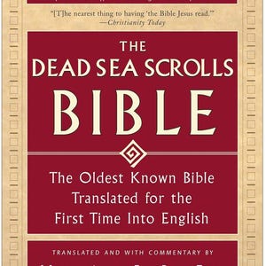 May include: A book cover for "The Dead Sea Scrolls Bible" with a burgundy background and cream-colored border. The title is in large, cream-colored letters. The cover includes text about the book's content and translation.