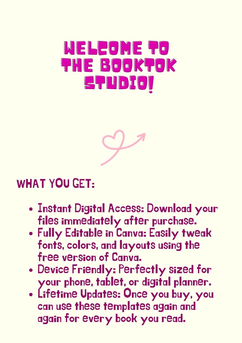 Pode incluir: Gr&aacute;fico digital com o texto "WELCOME TO THE BOOKTOK STUDIO!" em letras rosa bolha. Abaixo, um cora&ccedil;&atilde;o rosa com uma seta. O texto "WHAT YOU GET:" &eacute; seguido por marcadores que descrevem acesso digital, edi&ccedil;&atilde;o Canva, design compat&iacute;vel com dispositivos e atualiza&ccedil;&otilde;es vital&iacute;cias.