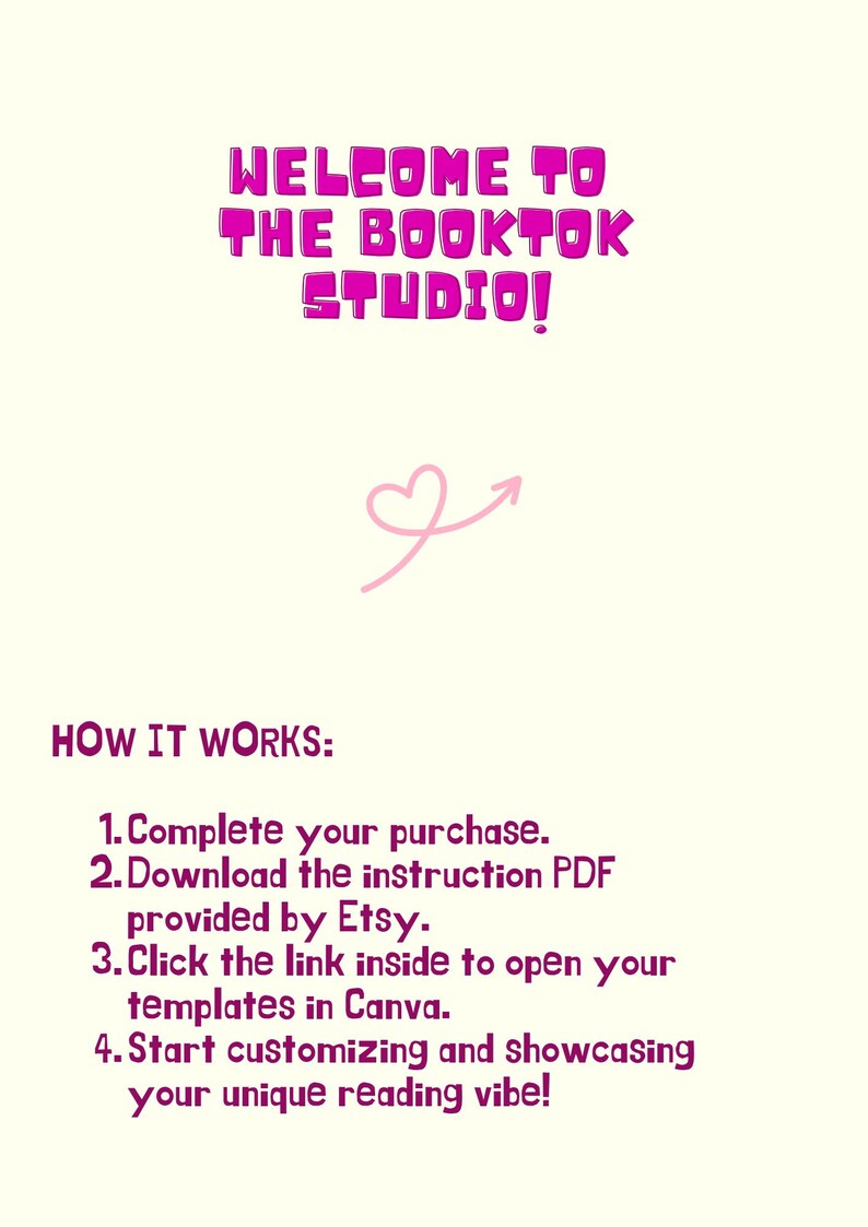 May include: A cream-colored graphic with the text "WELCOME TO THE BOOKTOK STUDIO!" in pink bubble letters. Below, a pink heart and arrow graphic is displayed. Instructions on how to use the product are listed below.