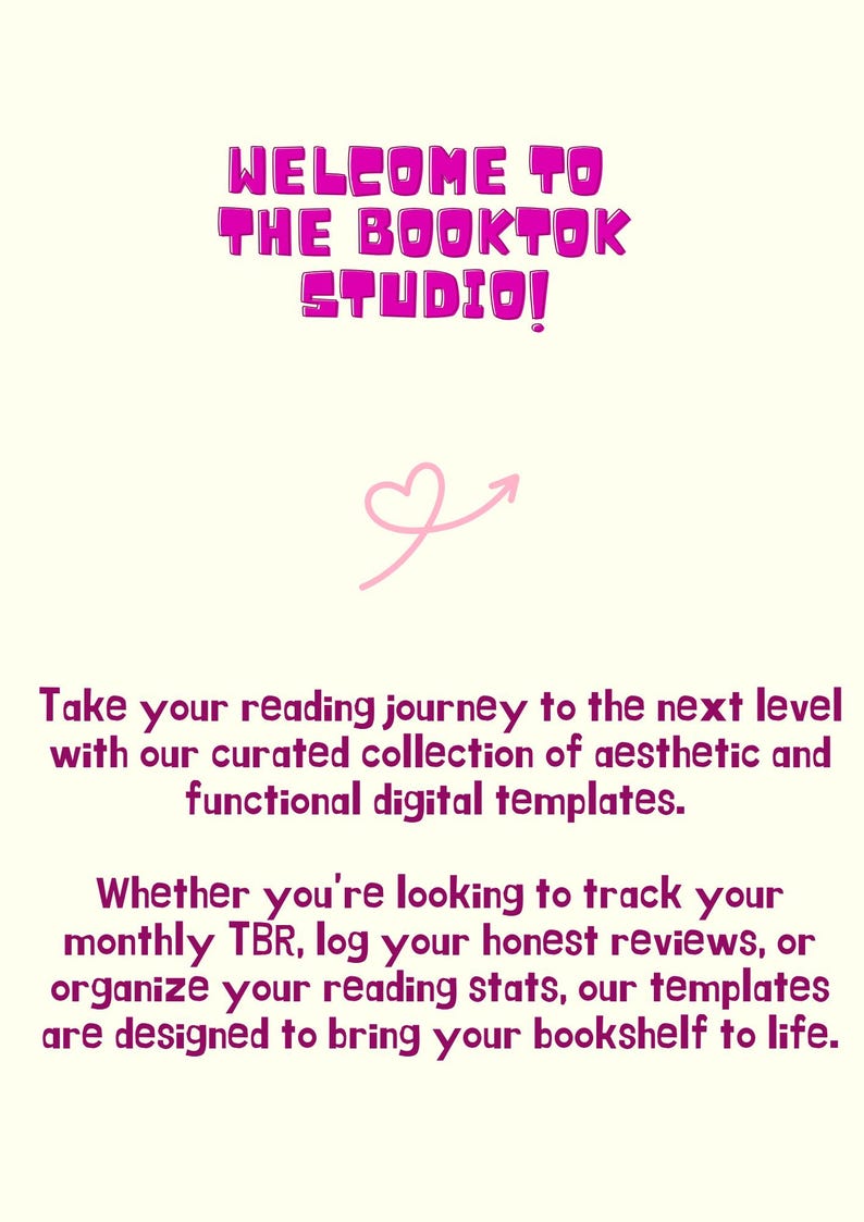 May include: An advertisement for digital templates, featuring the text "WELCOME TO THE BOOKTOK STUDIO!" in pink bubble letters. The text below promotes templates for tracking reading journeys, reviews, and stats.