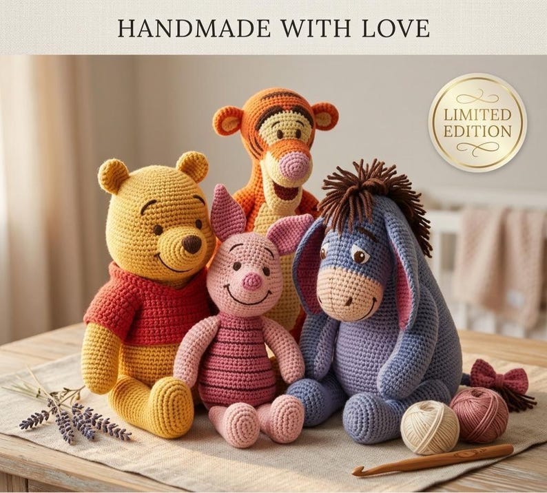 May include: Handmade crochet Winnie the Pooh characters, including Winnie, Tigger, Piglet, and Eeyore. The toys are in various colors, including yellow, orange, pink, and blue. The image includes the text "HANDMADE WITH LOVE" and a "LIMITED EDITION" seal.