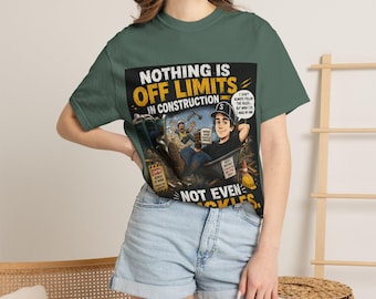 Camiseta de construcción "Nada está prohibido" / Diseño divertido de seguridad de Chuckles