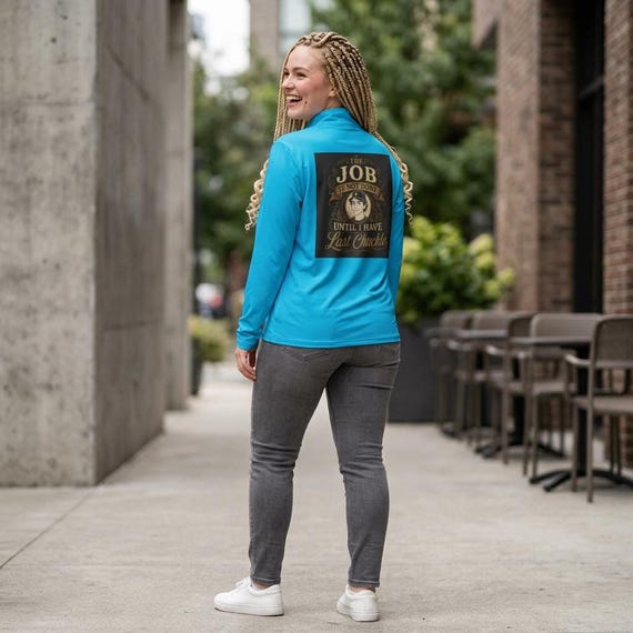 Funny Quarter Zip Pullover with Sarcastic Work Humor Print