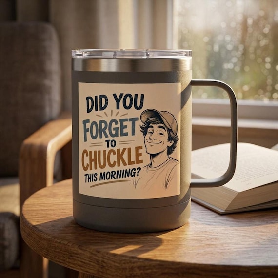Funny Coffee Tumbler, Insulated Stainless Steel Mug with Witty Design