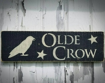 Primitive Olde Crow Sign ~ Primitive Fall Decor ~ Primitive Halloween Decor ~ Primitive Wall Decor ~ Farmhouse Fall ~ Rustic Wood Sign