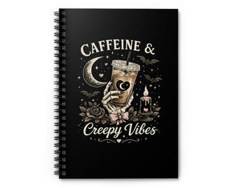 Kaffeine & Creepy Vibes Spiralnotizbuch | Liniertes Journal