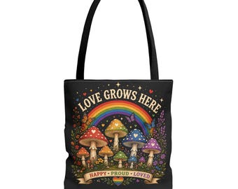 Liebe wächst hier Regenbogenpilz-Einkaufstasche | Glücklich stolz geliebt