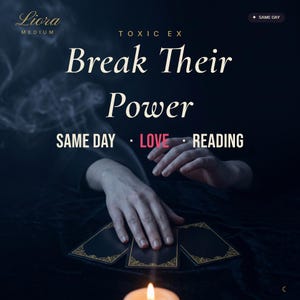 May include: A dark-themed graphic featuring the text Liora Medium, Toxic Ex, Break Their Power, and Same Day Love Reading. The image displays two hands positioned over three black tarot cards with gold ornate borders, set against a dark background.