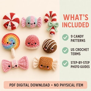 Può includere: Una collezione di otto figure di caramelle all'uncinetto con facce sorridenti, tra cui una menta, un lecca-lecca, un bastoncino di zucchero e varie caramelle incartate. Il testo recita: WHAT'S INCLUDED, 9 CANDY PATTERNS, US CROCHET TERMS, STEP-BY-STEP PHOTO GUIDES.