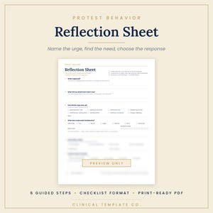 May include: A white paper reflection sheet titled Protest Behavior with dark blue text. The document includes sections for identifying urges, needs, and responses, featuring checkboxes and a scale for intensity. The center has a PREVIEW ONLY watermark.