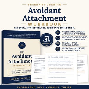 May include: A therapist-created Avoidant Attachment Workbook with a cream and navy blue cover. The workbook includes 51 printable pages featuring exercises, reflections, and journal prompts to understand attachment patterns and build connection.