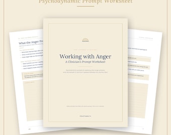 Working with Anger | Psychodynamic Therapy Prompts for Therapists | Psychoanalytic Worksheet PDF