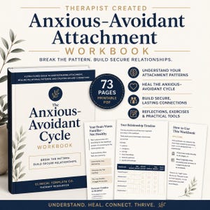 Puede incluir: Un libro de ejercicios creado por terapeutas titulado Anxious-Avoidant Attachment, con 73 páginas en formato PDF imprimible. La portada y las páginas interiores incluyen texto sobre patrones de apego, sanación y relaciones seguras.