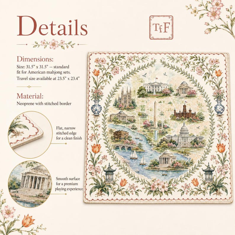 May include: A square neoprene mahjong mat measuring 31.5 inches by 31.5 inches. The mat features a central illustration of Washington D.C. landmarks surrounded by a floral border with tulips and vases. It has a flat, narrow stitched edge.