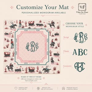 May include: A customizable mat with a pink and white cowboy-themed design. The mat features a central monogram area, surrounded by illustrations of cowboys, horses, and wagons. The text "Customize Your Mat" and monogram style options are also displayed.