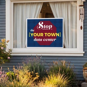 Stop the Data Center Customizable Protest Sign | Printable Yard Sign Digital Download | Anti Data Center Instant Download
