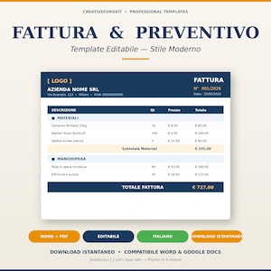 May include: A digital invoice template with the title "FATTURA & PREVENTIVO" in a modern style. The document includes sections for company details, a description of materials and labor, and a total amount due. Buttons for Word + PDF, editable, and Italian are visible.
