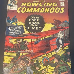 May include: A vintage Sgt. Fury and His Howling Commandos comic book, issue 19, featuring a red biplane in combat with soldiers. The cover displays the title, the text "An Eye for an Eye!", and "You'll Never Forget the Roaring Revenge of Nick Fury!!".