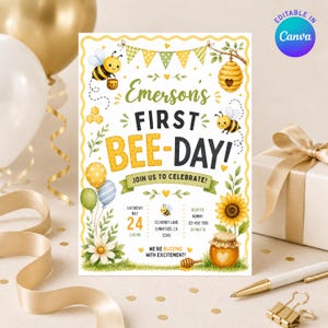 May include: A rectangular invitation card featuring a bee theme with the text Emersons FIRST BEE-DAY! JOIN US TO CELEBRATE! The design includes illustrations of bees, a beehive, sunflowers, daisies, balloons, and green bunting on a white background.