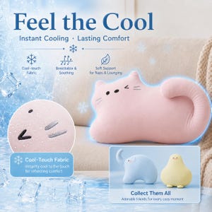 May include: A light pink cat-shaped pillow with embroidered facial features. The image includes text: Feel the Cool, Instant Cooling, Lasting Comfort, Cool-touch Fabric, Breathable & Soothing, Soft Support for Naps & Lounging, and Collect Them All.