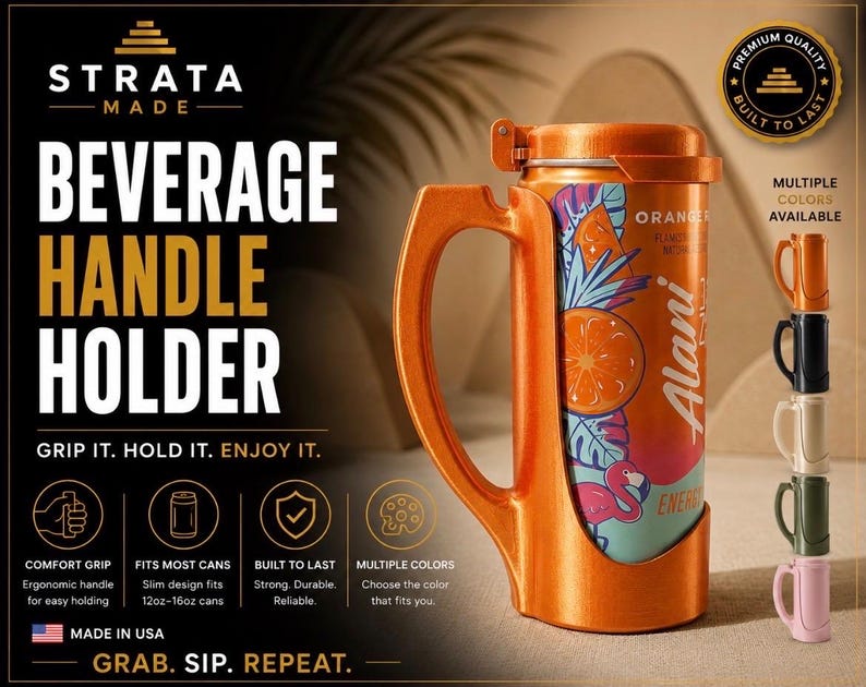 May include: An orange beverage handle holder featuring a sturdy ergonomic grip, designed to securely hold 355ml-473ml cans. The product displays the text Strata Made, Beverage Handle Holder, Grip It. Hold It. Enjoy It., and Grab. Sip. Repeat. with a graphic of an orange and a flamingo.