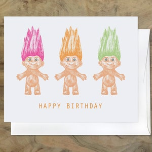 HAPPY BIRTHDAY TROLL Doll card. Hilarious Funny Card. 90s Nostalgia. Troll Memorabilia image 1