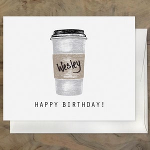 Coffee Birthday Card, Custom Birthday Card, Custom Name Handwritten Birthday Card, Coffee Lover Card