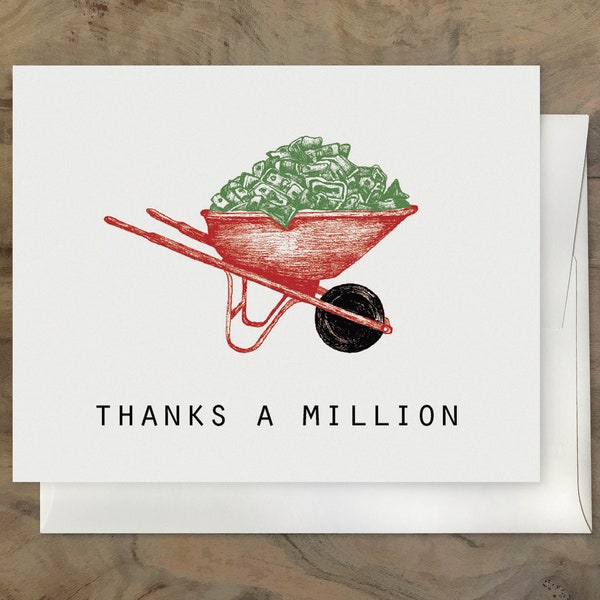 THANKS a MILLION CARD. Funny cute thank you card. Handmade & Eco. Recycled Card - Wheelbarrow - Cash Card - Money Card